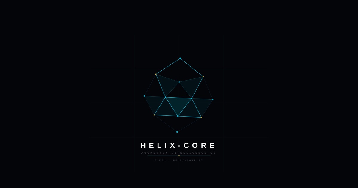 Helix-Core · Augmented Intelligence